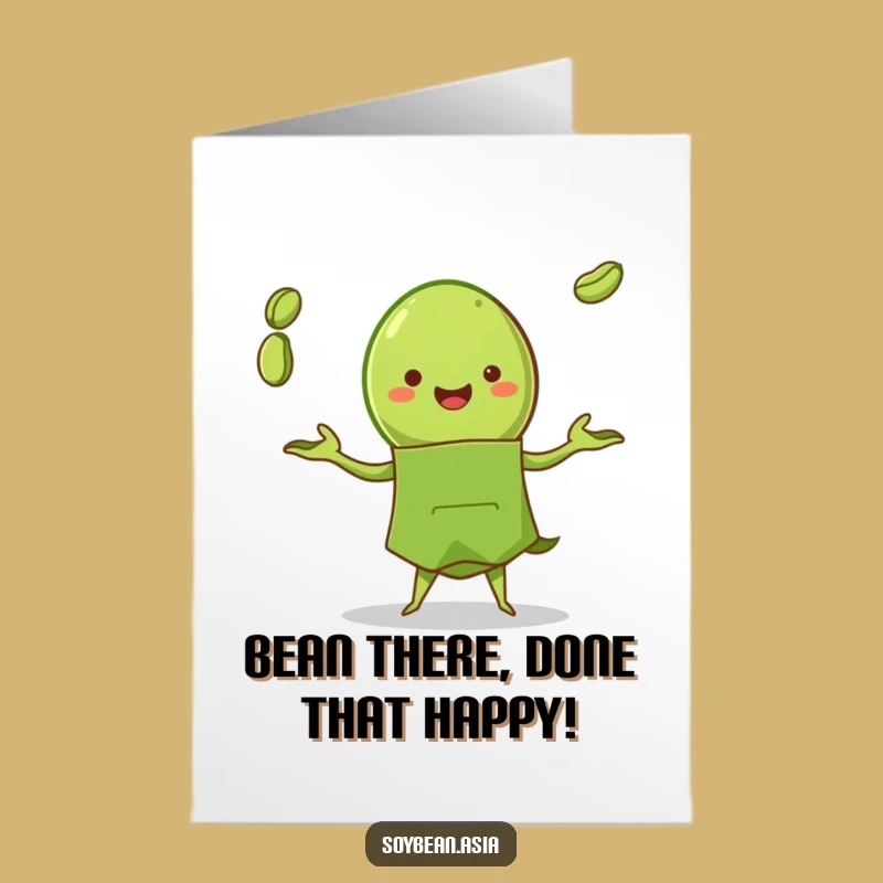 Free Printable Birthday Card: Funny Edamame Juggler Makes A Hilarious Downloadable Gift!